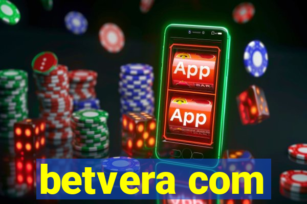 betvera com